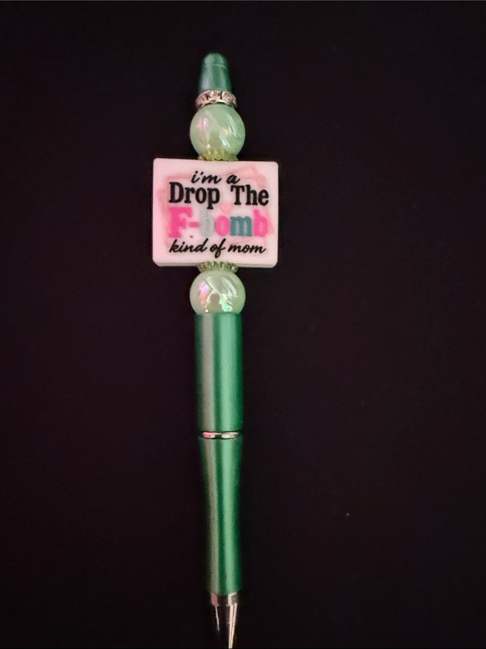 Green Beaded Pen - "Drop The F Bomb" Statement
